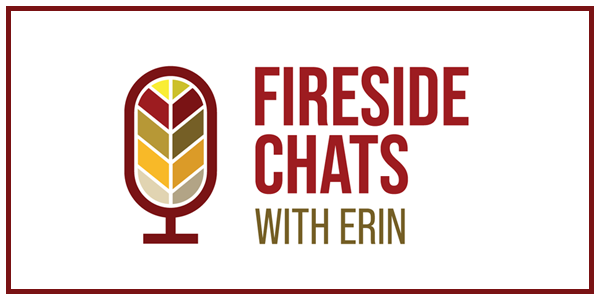 Fireside Chats with Erin (Canada Grains Council edition) Fireside Chats with Erin (Canada Grains Council edition)